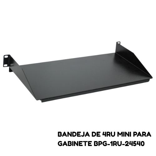 BANDEJA DE 4RU MINI PARA GABINETE DE PARED BPG-1RU-24540